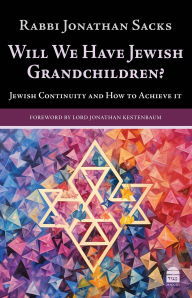 Title: Will We Have Jewish Grandchildren?, Author: Jonathan Sacks