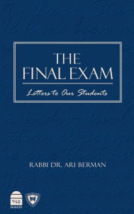 Title: The Final Exam: Letters to our Students, Author: Ari Berman