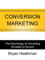 Conversion Marketing: Convert Website Visitors to Buyers