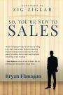 So You're New to Sales