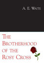 The Brotherhood of the Rosy Cross