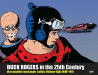 Buck Rogers in the 25th Century: The Complete Newspaper Dailies, Volume 8