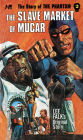 The Phantom: The Complete Avon Novels, Volume 2: Slave Market of Mucar