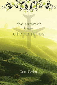 The Summer Between Eternities
