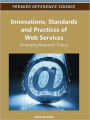 Innovations, Standards and Practices of Web Services: Emerging Research Topics
