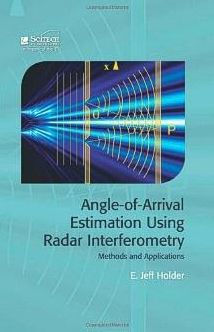 Angle-of-Arrival Estimation Using Radar Interferometry: Methods and applications