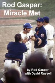Title: Rod Gaspar: Miracle Met, Author: David Russell