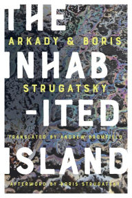 Ebooks spanish free download The Inhabited Island by Arkady Strugatsky, Boris Strugatsky, Andrew Bromfield 9781613735978