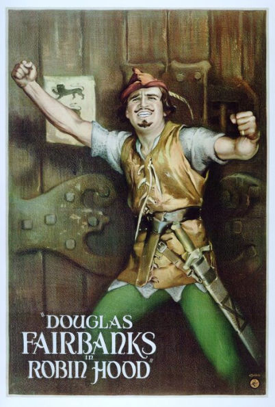 The First King of Hollywood: The Life of Douglas Fairbanks