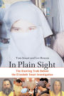 In Plain Sight: The Startling Truth behind the Elizabeth Smart Investigation