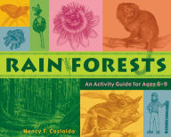 Title: Rainforests: An Activity Guide for Ages 6-9, Author: Nancy F. Castaldo