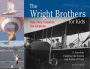 The Wright Brothers for Kids: How They Invented the Airplane, 21 Activities Exploring the Science and History of Flight