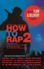 How to Rap 2: Advanced Flow and Delivery Techniques