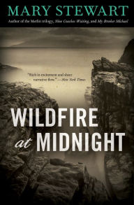 Title: Wildfire at Midnight, Author: Mary Stewart