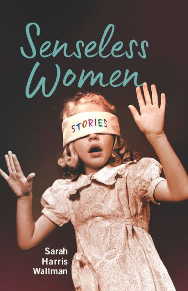 Senseless Women