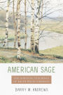 American Sage: The Spiritual Teachings of Ralph Waldo Emerson