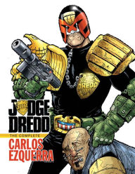 Judge Dredd: The Complete Carlos Ezquerra, Volume 1
