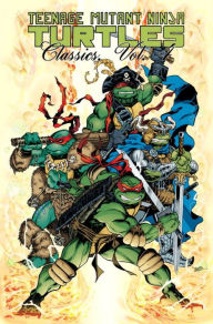 Teenage Mutant Ninja Turtles Classics, Volume 4