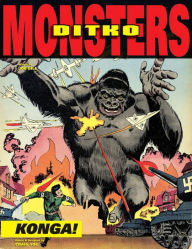 Steve Ditko's Monsters, Volume 2: Konga