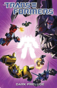 Transformers: Dark Prelude