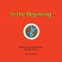 In the Beginning...
