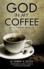 God In My Coffee