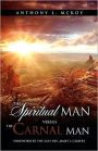 The Spiritual Man Versus The Carnal Man