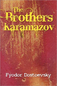 Title: The Karamazov Brothers, Author: Fyodor Dostoevsky