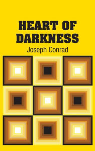 Title: Heart of Darkness, Author: Joseph Conrad