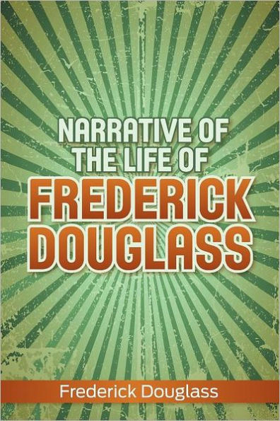 Narrative of the Life of Frederick Douglass