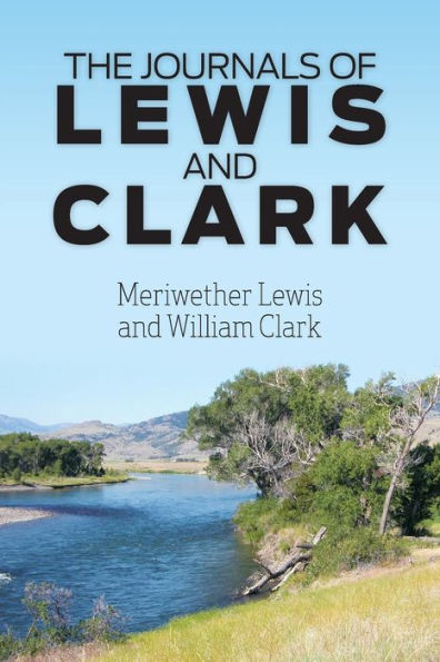 The Journals of Lewis and Clark