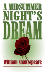 Title: A Midsummer Night's Dream, Author: William Shakespeare