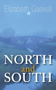 Title: North and South, Author: Elizabeth Gaskell