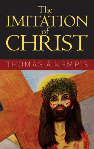 Title: The Imitation of Christ, Author: Thomas à Kempis