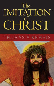 Title: The Imitation of Christ, Author: Thomas à Kempis