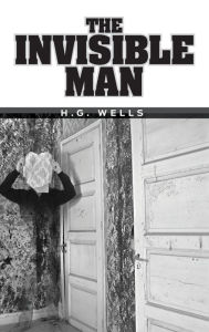 Title: The Invisible Man, Author: H. G. Wells