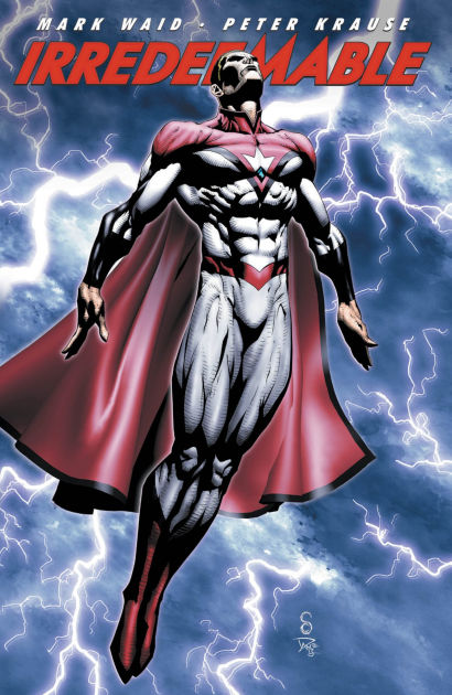 Irredeemable Vol 7 By Mark Waid Nook Book Ebook Barnes Noble