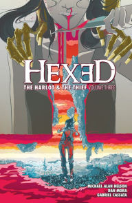Title: Hexed: The Harlot and the Thief Vol. 3, Author: Michael Alan Nelson