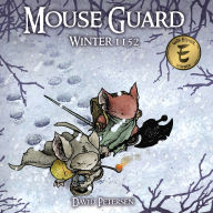 Title: Mouse Guard Volume 2: Winter 1152, Author: David Petersen