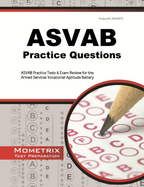 ASVAB Practice Questions Study Guide By ASVAB Exam Secrets Test Prep ...