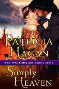 Simply Heaven (A Historical Western Romance)