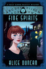 Fine Spirits (A Daisy Gumm Majesty Mystery, Book 2): Historical Cozy Mystery
