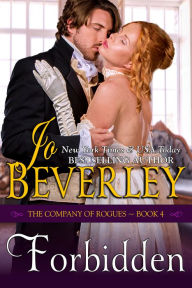 Title: Forbidden (The Company of Rogues Series, Book 4): Regency Romance, Author: Jo Beverley