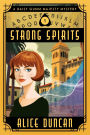 Strong Spirits (Daisy Gumm Majesty Series #1)