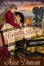Beauty and the Brain (The Dream Maker Series, Book 2): 1900s Historical Romance