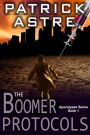 The Boomer Protocols (The Apocalypse Series, Book 1)