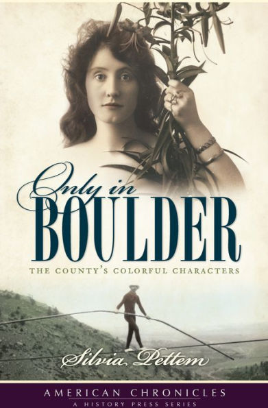 Only in Boulder: The County's Colorful Characters