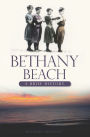 Bethany Beach: A Brief History