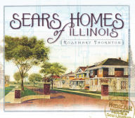 Title: Sears Homes of Illinois, Author: Rosemary Thornton