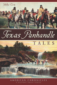 Title: Texas Panhandle Tales, Author: Mike Cox